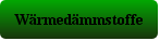 Wärmedämmstoffe