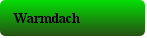 Warmdach