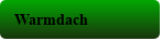 Warmdach