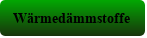 Wärmedämmstoffe