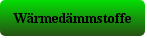 Wärmedämmstoffe