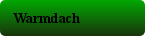 Warmdach
