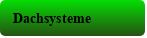 Dachsysteme