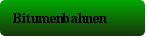 Bitumenbahnen