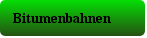 Bitumenbahnen