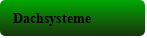 Dachsysteme