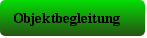 Objektbegleitung
