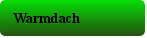 Warmdach